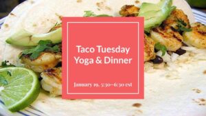 tacos & yoga